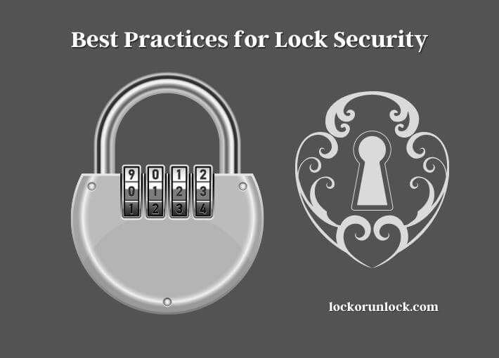 best practices for lock security