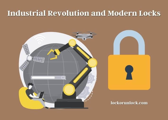 industrial revolution and modern locks