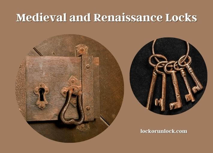 medieval and renaissance locks