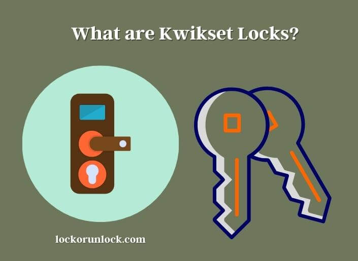 what are kwikset locks