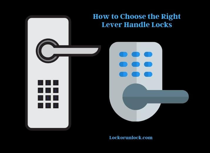 how to choose the right lever handle locks