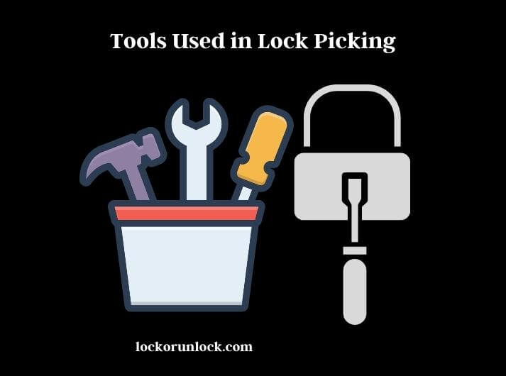 tools used in lock picking