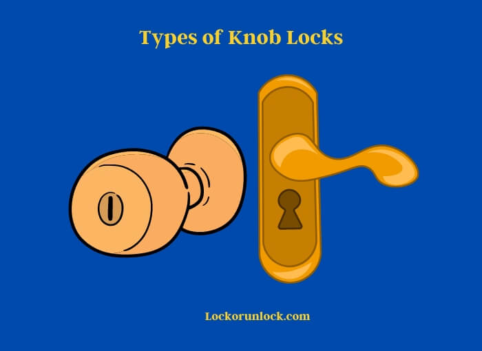 types of knob locks