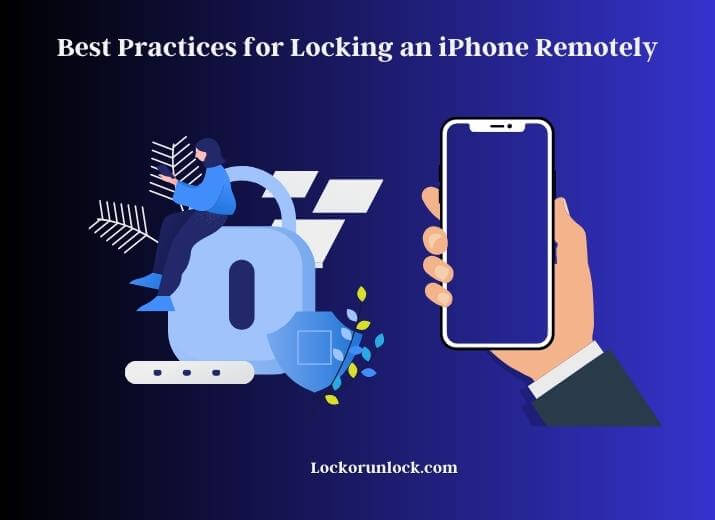best practices for locking an iphone remotely