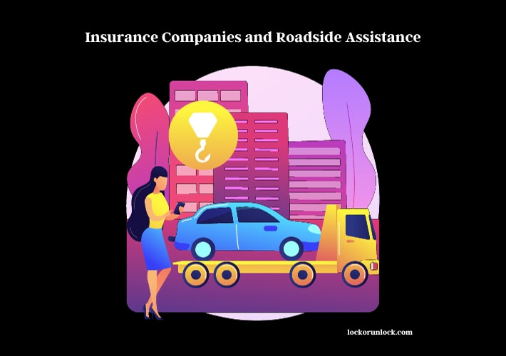 insurance companies and roadside assistance