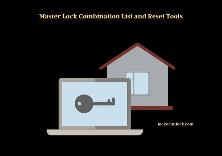 master lock combination list and reset tools