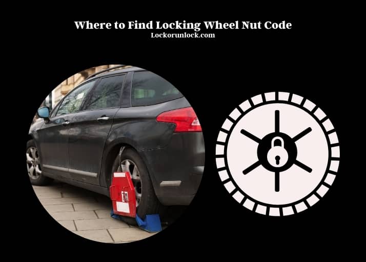 where to find locking wheel nut code